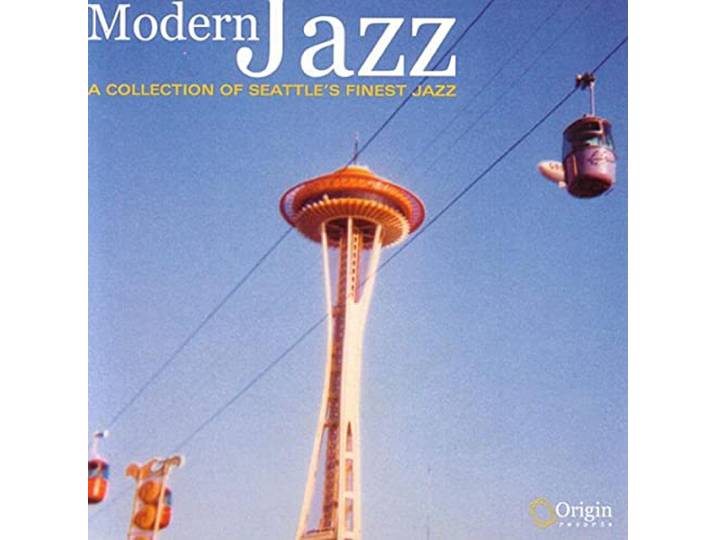 Modern Jazz: Collection of Seattle's Finest