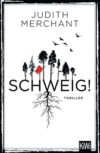 Judith Merchant - SCHWEIG!: Thriller - Preis vom 09.10.2026 07:28:09 h