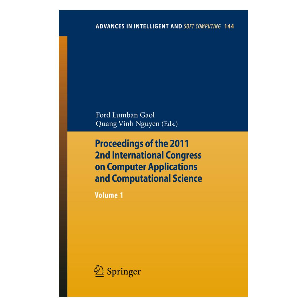 Springer Proceedings of the 2011 2nd International Congress on Computer Applications and Computational Scienc (Englisch, Softcover, Ford Lumban Gaol, Quang Vinh Nguyen) (55426395)