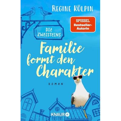 Die Zweisteins – Familie formt den Charakter, Taschenbuch von Regine Kölpin, Knaur Taschenbuch, 978-3-426-52991-1
