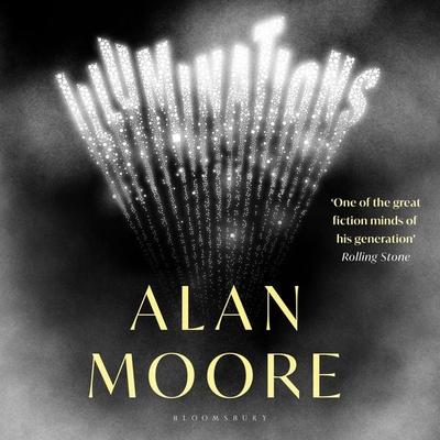 Illuminations - Alan Moore, Audio, 9781526643131