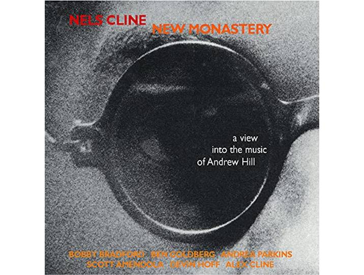 Nels Cline - New Monastery