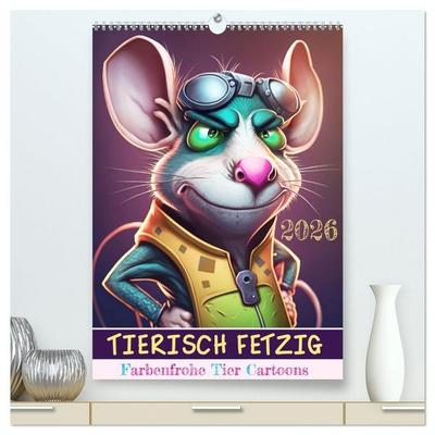 Tierisch fetzig (hochwertiger Premium Wandkalender 2026 DIN A2 hoch), Kunstdruck in Hochglanz