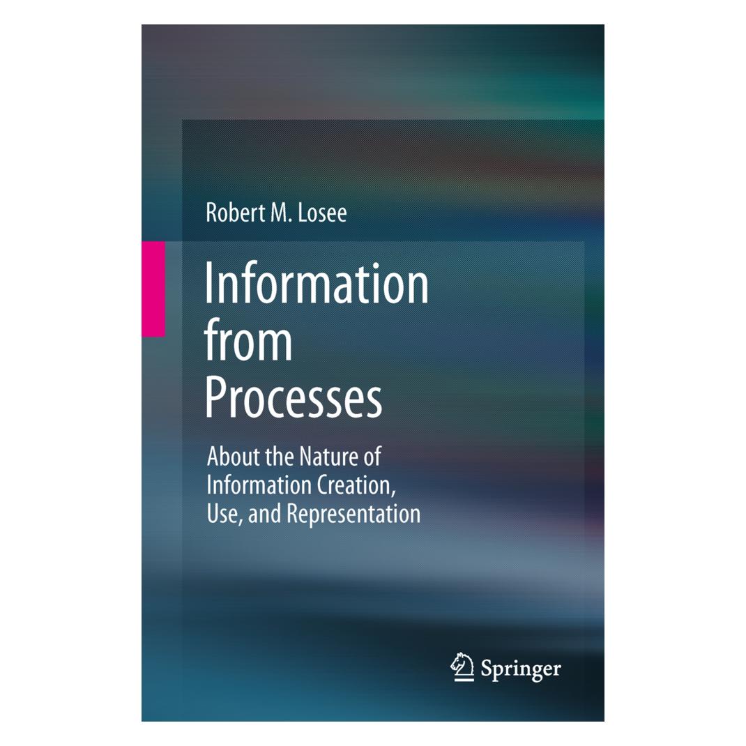 Springer Information from Processes (Englisch, Softcover, Robert M. Losee) (55567876)
