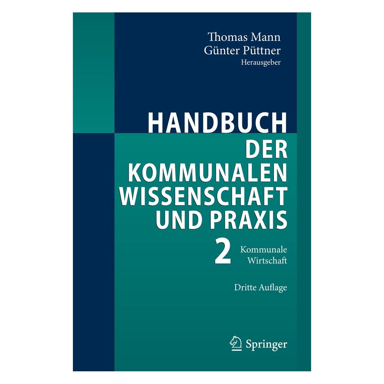 Springer Handbuch der kommunalen Wissenschaft und Praxis (Deutsch, Hardcover, Günter Püttner, Thomas Mann) (9783540775263)
