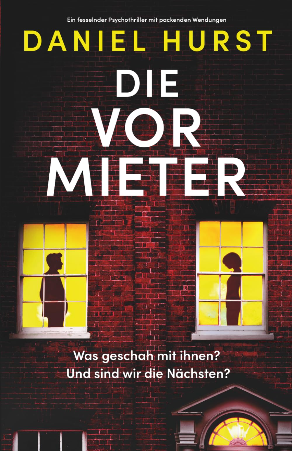 Die Vormieter: Ein fesselnder Psychothriller mit packenden Wendungen - Preis vom 11.10.2026 03:10:56 h