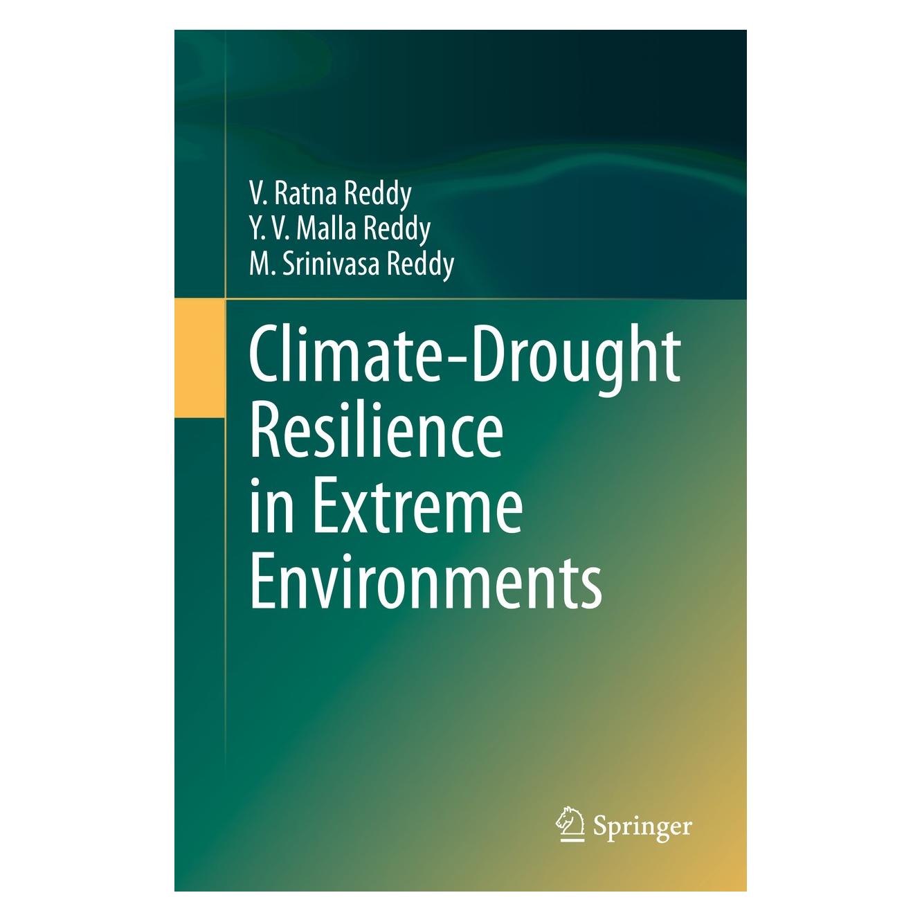 Springer Reddy:Climate-Drought Resilience in Ext (Englisch, Hardcover, M. Srinivasa Reddy, V. Ratna Reddy, Y. V. Malla Reddy) (9783030458881)