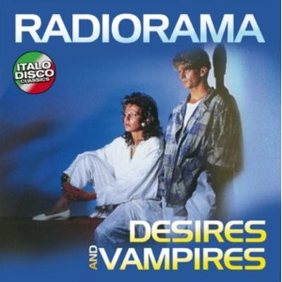 Desires And Vampires - Radiorama, Vinyl