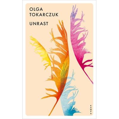 Unrast, Taschenbuch von Olga Tokarczuk, Kampa Verlag, 978-3-311-15016-9