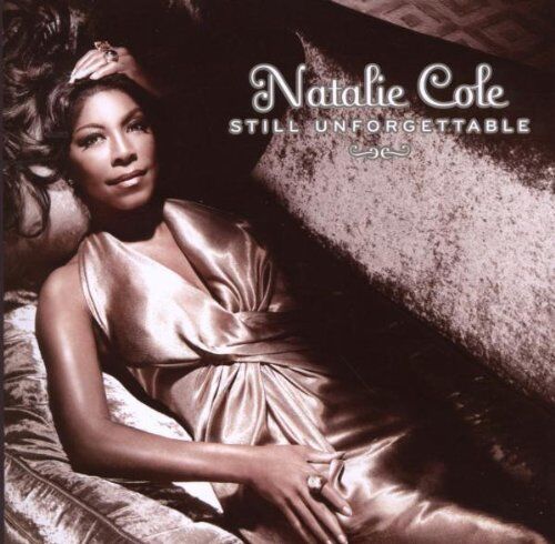 Natalie Cole - Still Unforgettable - Preis vom 11.10.2026 03:10:56 h