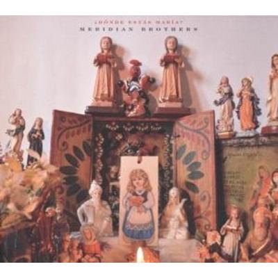 Meridian Brothers: Donde estas Maria? - Meridian Brothers, CD