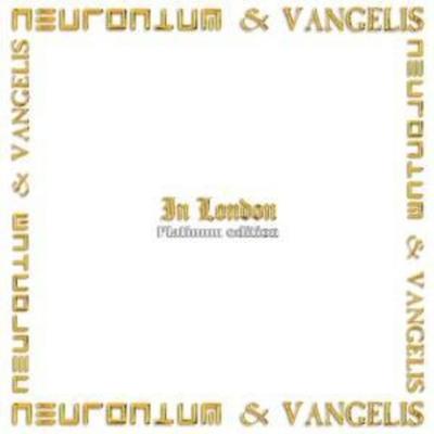 Neuronium & Vangelis: In London (Platinum Edition 2022) - Neuronium & Vangelis, CD