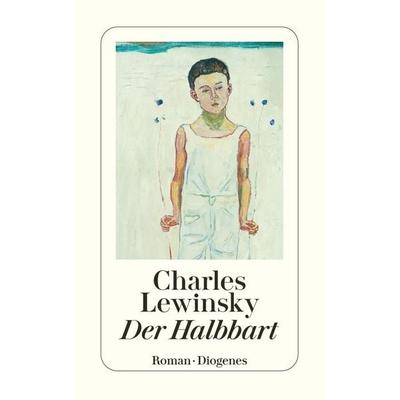 Der Halbbart, Taschenbuch von Charles Lewinsky, Diogenes, 978-3-257-24637-7