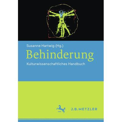 Behinderung, Gebundene Ausgabe von , J.B. Metzler, Part of Springer Nature - Springer-Verlag GmbH, 978-3-476-05737-2