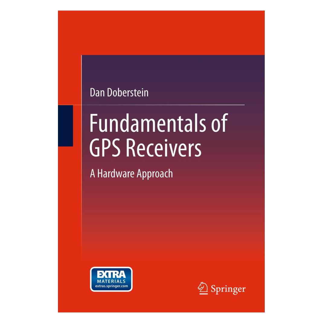 Springer Fundamentals of GPS Receivers (Englisch, Softcover, Dan Doberstein) (55580703)