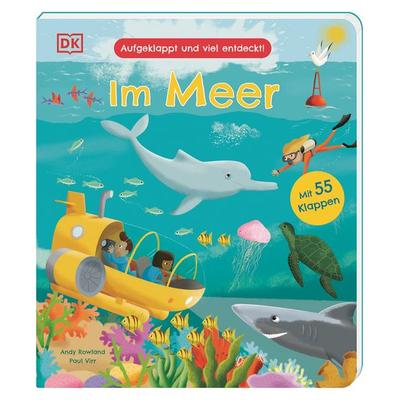 Aufgeklappt und viel entdeckt! Im Meer, Gebundene Ausgabe von Paul Virr, DK Verlag Dorling Kindersley, 978-3-8310-4540-2