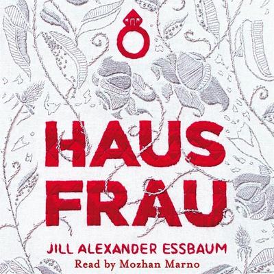 Hausfrau - Jill Alexander Essbaum, Audio, 9781447288114