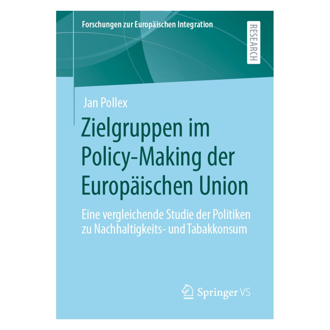 Springer Zielgruppen im Policy-Making der Europäischen Union (Deutsch, Softcover, Jan Pollex) (56152014)