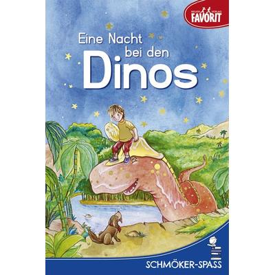 Eine Nacht bei den Dinos, Gebundene Ausgabe von , Neuer Favorit, 978-3-8494-7016-6