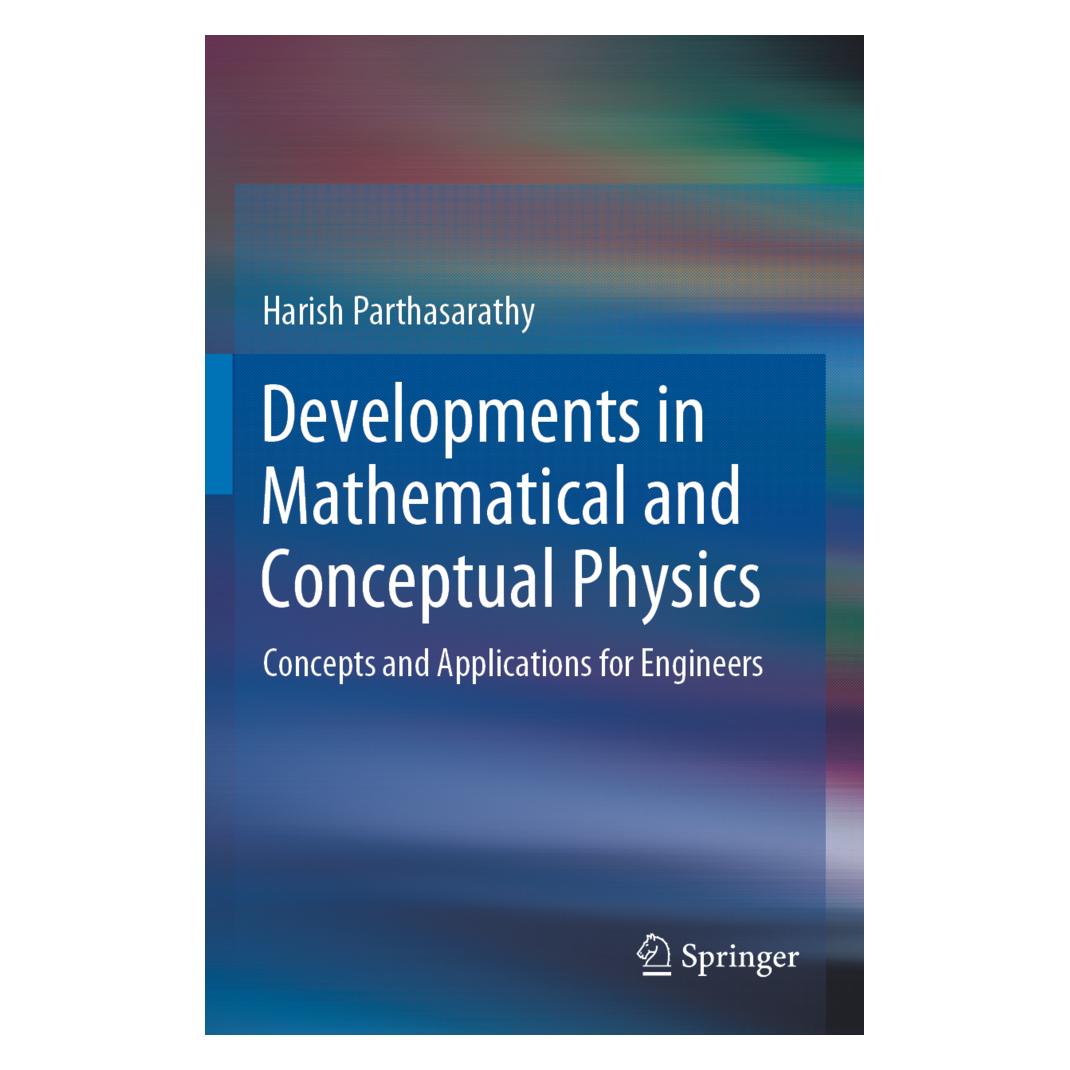 Springer Developments in Mathematical and Conceptual Physics (Englisch, Softcover, Harish Parthasarathy) (56195249)
