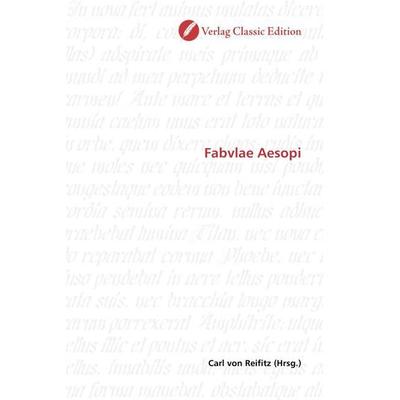 Fabvlae Aesopi, Taschenbuch von , Classic Edition, 978-3-86932-668-9