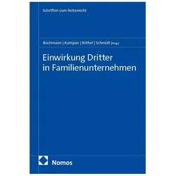 Einwirkung Dritter in Familienunternehmen, Fachbücher von Christoph Kumpan, Anne Röthel