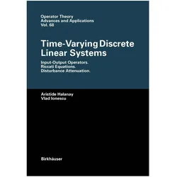 Time-Varying Discrete Linear Systems, Fachbücher von Vlad Ionescu, Aristide Halanay