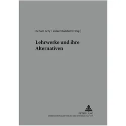Lehrwerke und ihre Alternativen, Fachbücher von Volker Raddatz, Renate Fery