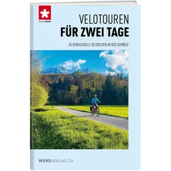 Velotouren für zwei Tage, Reisebücher von SchweizMobil
