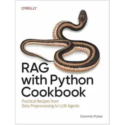 Rag with Python Cookbook, Ratgeber von Dominik Polzer