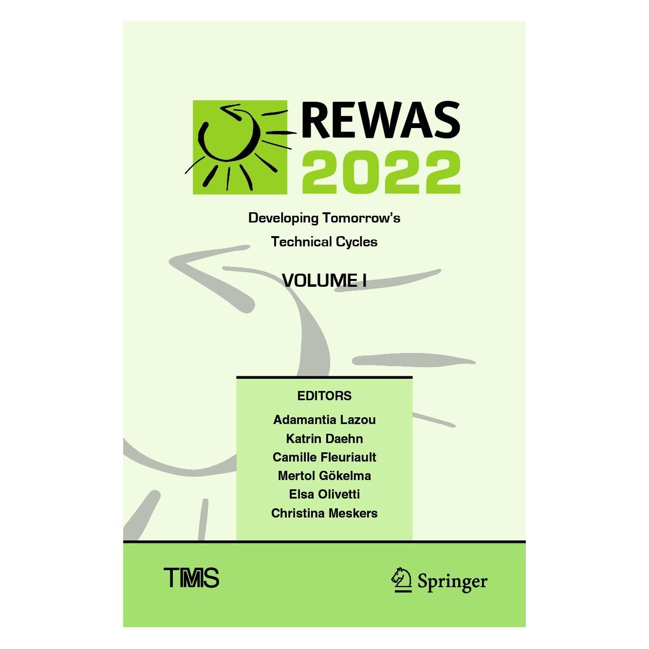 Springer REWAS 2022: Developing Tomorrow's Technical Cycles (Volume I) (Englisch, Hardcover, Adamantia Lazou, Camille Fleuriault, Christina Meskers, Elsa Olivetti, Katrin Daehn, Mertol Gökelma) (9783030925628)