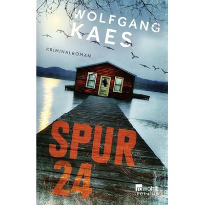 Spur 24, Taschenbuch von Wolfgang Kaes, Rowohlt Taschenbuch