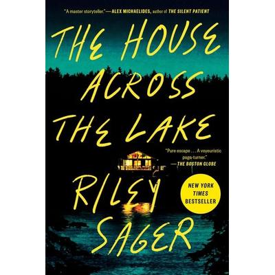 The House Across the Lake, Taschenbuch von Riley Sager, Random House N.Y., 978-0-593-18321-2