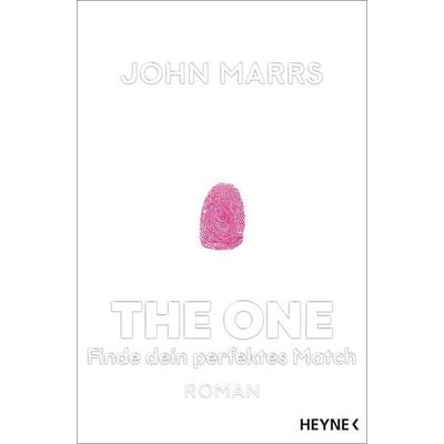 The One - Finde dein perfektes Match, Taschenbuch von John Marrs, Heyne, 978-3-453-32061-1