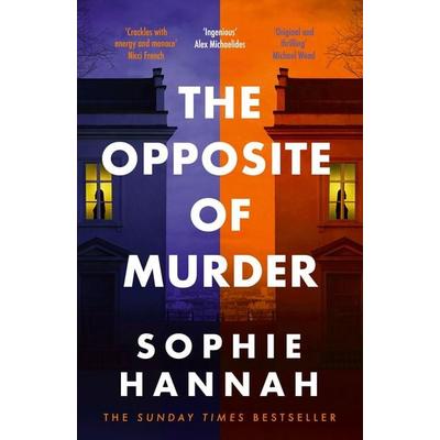 The Opposite of Murder, Taschenbuch von Sophie Hannah, Hodder And Stoughton, 978-1-5293-5296-2