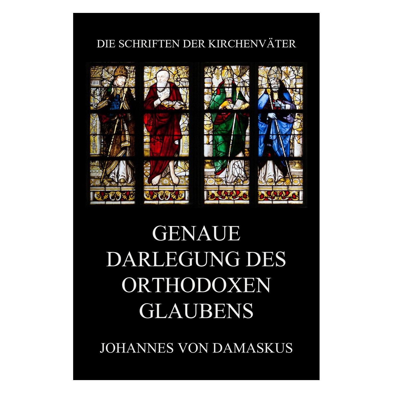 Jazzybee von Damaskus:Genaue Darlegung des ortho (Deutsch, Johannes von Damaskus) (46023177)