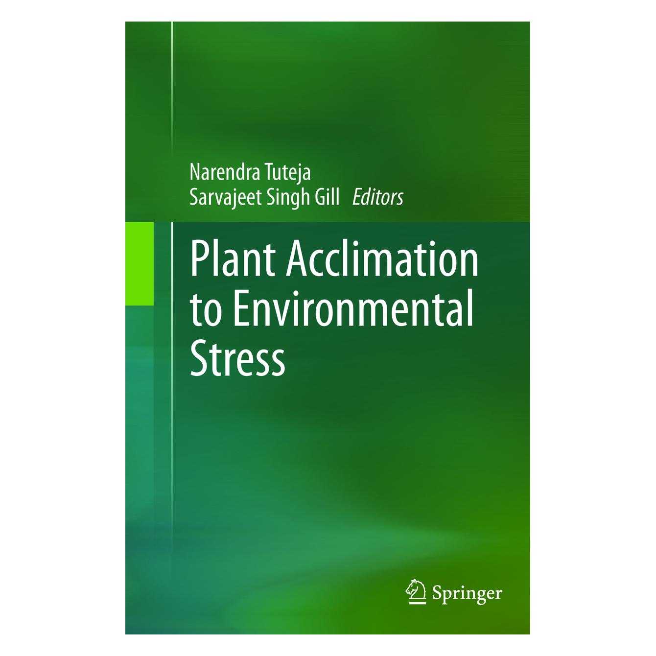 Springer Plant Acclimation to Environmental Stress (Englisch, Softcover, Narendra Tuteja, Sarvajeet Singh, Singh Gill Sarvajeet) (55592099)