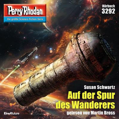 Perry Rhodan 3292: Auf der Spur des Wanderers - Susan Schwartz, Audio, 4099995904505