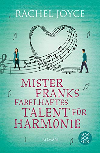Rachel Joyce - Mister Franks fabelhaftes Talent für Harmonie: Roman - Preis vom 12.10.2026 11:37:12 h