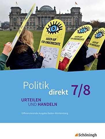 Politik direkt - Urteilen und Handeln - Differenzierende Ausgabe Baden-Württemberg: Schülerband 7/8 - Preis vom 10.10.2026 11:48:34 h