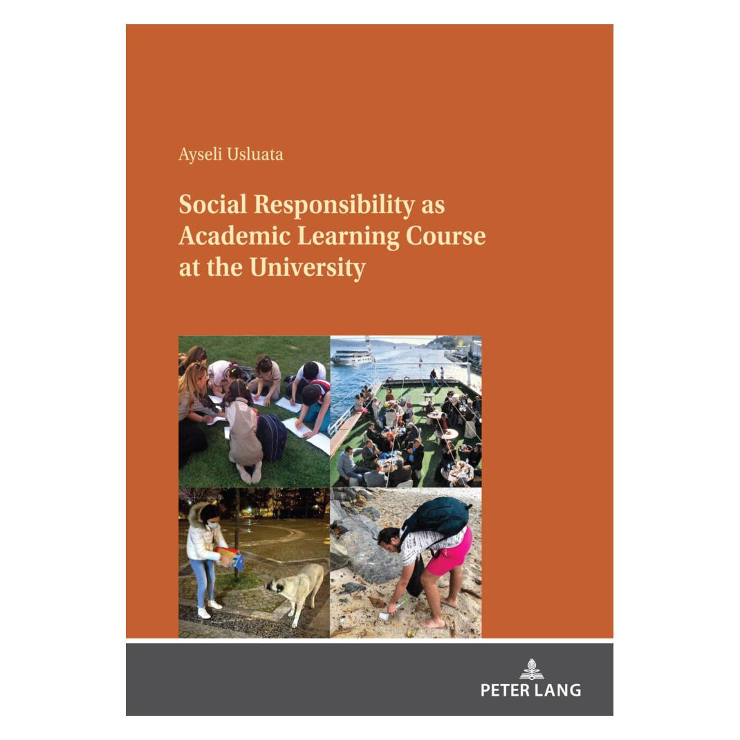 Peter Lang Social Responsibility as Academic Learning Course at the University (Englisch, Softcover, Ayseli Usluata) (56193973)