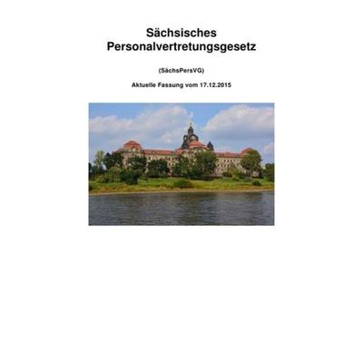 Sächsisches Personalvertretungsgesetz, Taschenbuch von Peter Frühwald, Epubli, 978-3-7450-5165-0