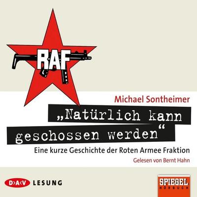Natürlich kann geschossen werden - Michael Sontheimer, Audio, 4056198082270