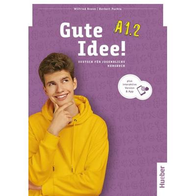 Gute Idee! A1.2, Set von Wilfried Krenn,Herbert Puchta, Hueber, 978-3-19-761823-4