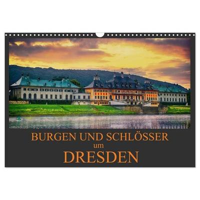 Burgen und Schlösser um Dresden (Wandkalender 2026 DIN A3 quer), CALVENDO Monatskalender