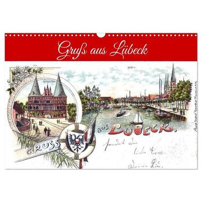 Gruß aus Lübeck (Wandkalender 2027 DIN A3 quer), CALVENDO Monatskalender