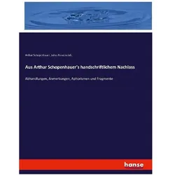 Aus Arthur Schopenhauer's handschriftlichem Nachlass, Biografien von Arthur Schopenhauer, Julius Frauenstädt