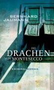 Bernhard Jaumann - Die Drachen von Montesecco - Preis vom 16.10.2026 11:41:07 h