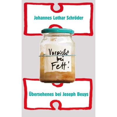 Vorsicht bei Fett!, Taschenbuch von Johannes Lothar Schröder, ConferencePoint, 978-3-936406-55-9