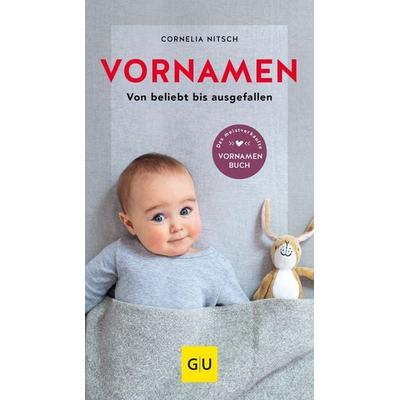 Vornamen, Taschenbuch von Cornelia Nitsch, Gräfe und Unzer Verlag GmbH, 978-3-8338-8369-9